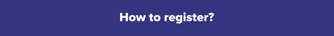 How to Register How to Register