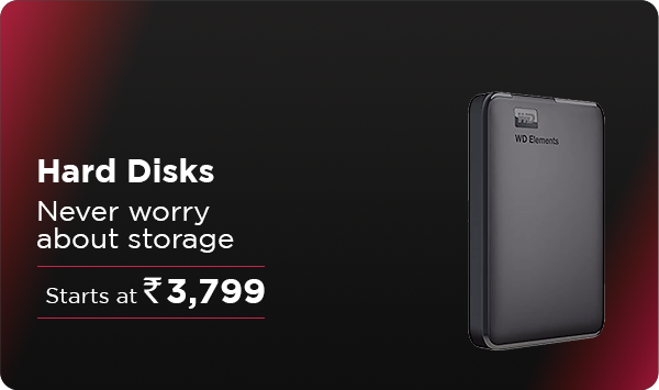 HDD Starting at Rs. 3,599