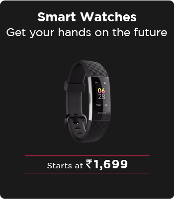 Smartwatch Starting at Rs. 1,699