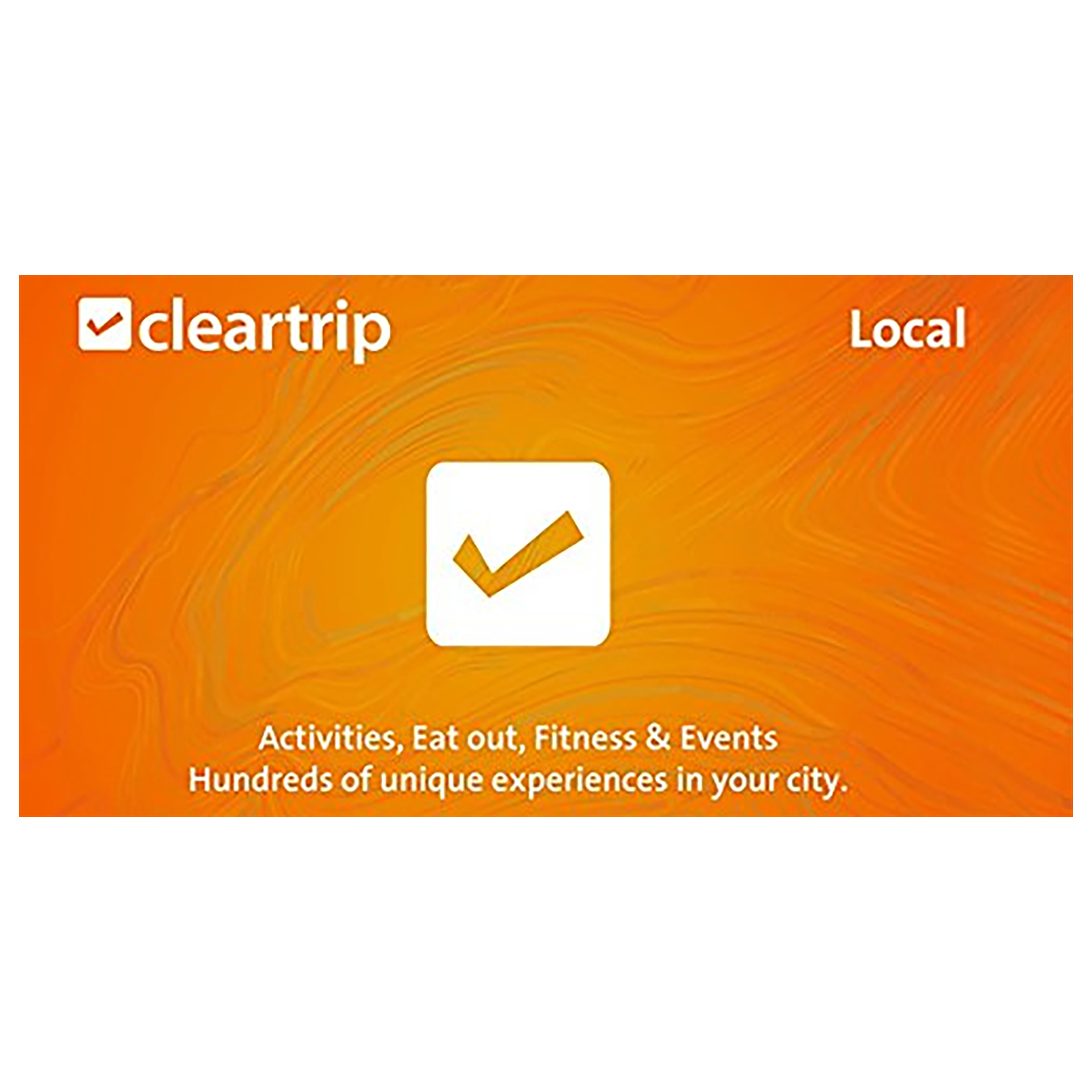 

Cleartrip Local Activity Gift Card (6 Months, Instant Delivery), Not applicable