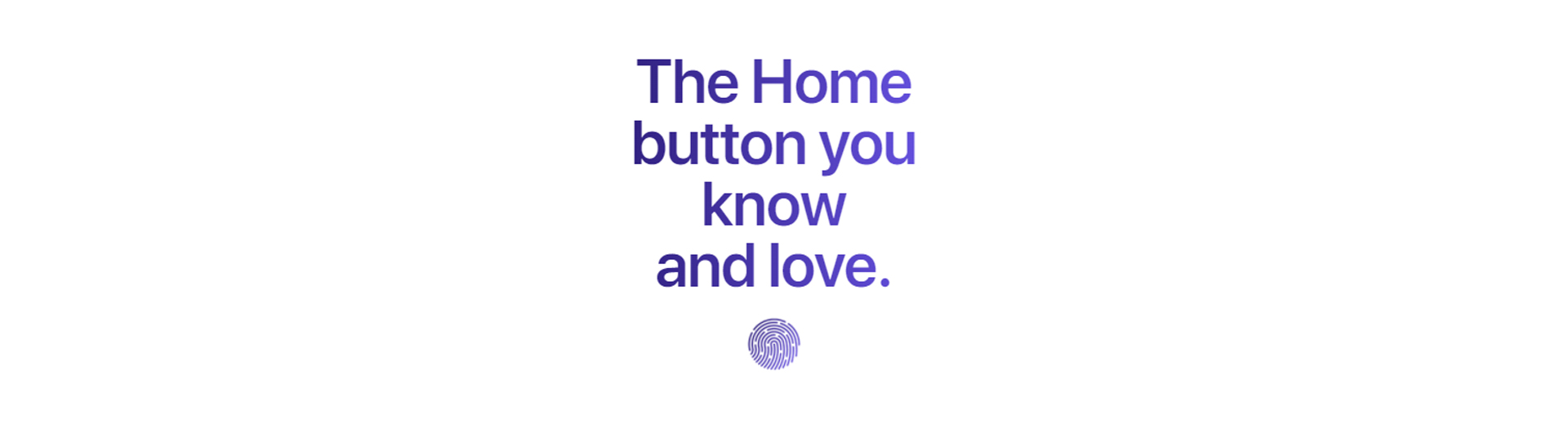 The Home Button