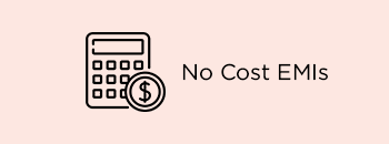 No Cost EMIs No Cost EMIs