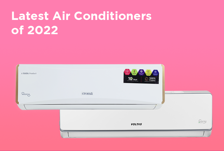 Latest Air Conditioners of 2022