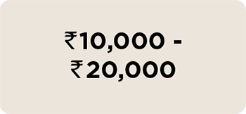 Rs. 10,000 - Rs. 20,000