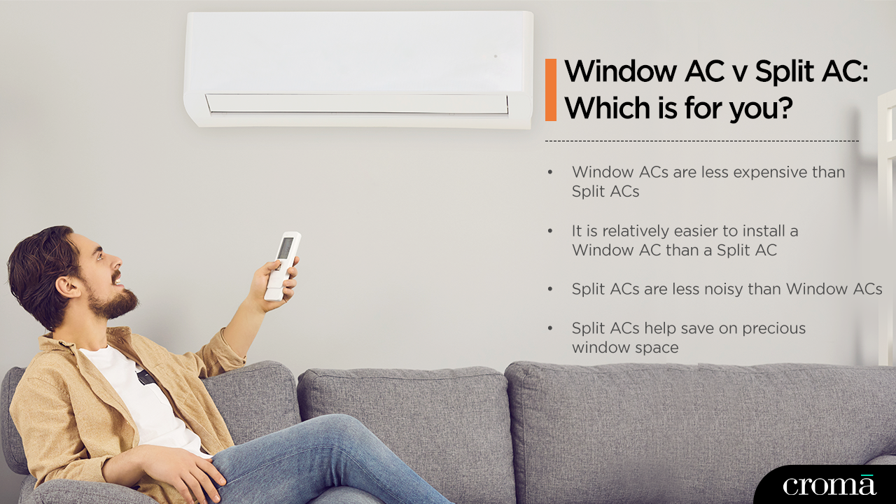 Window AC or Split AC