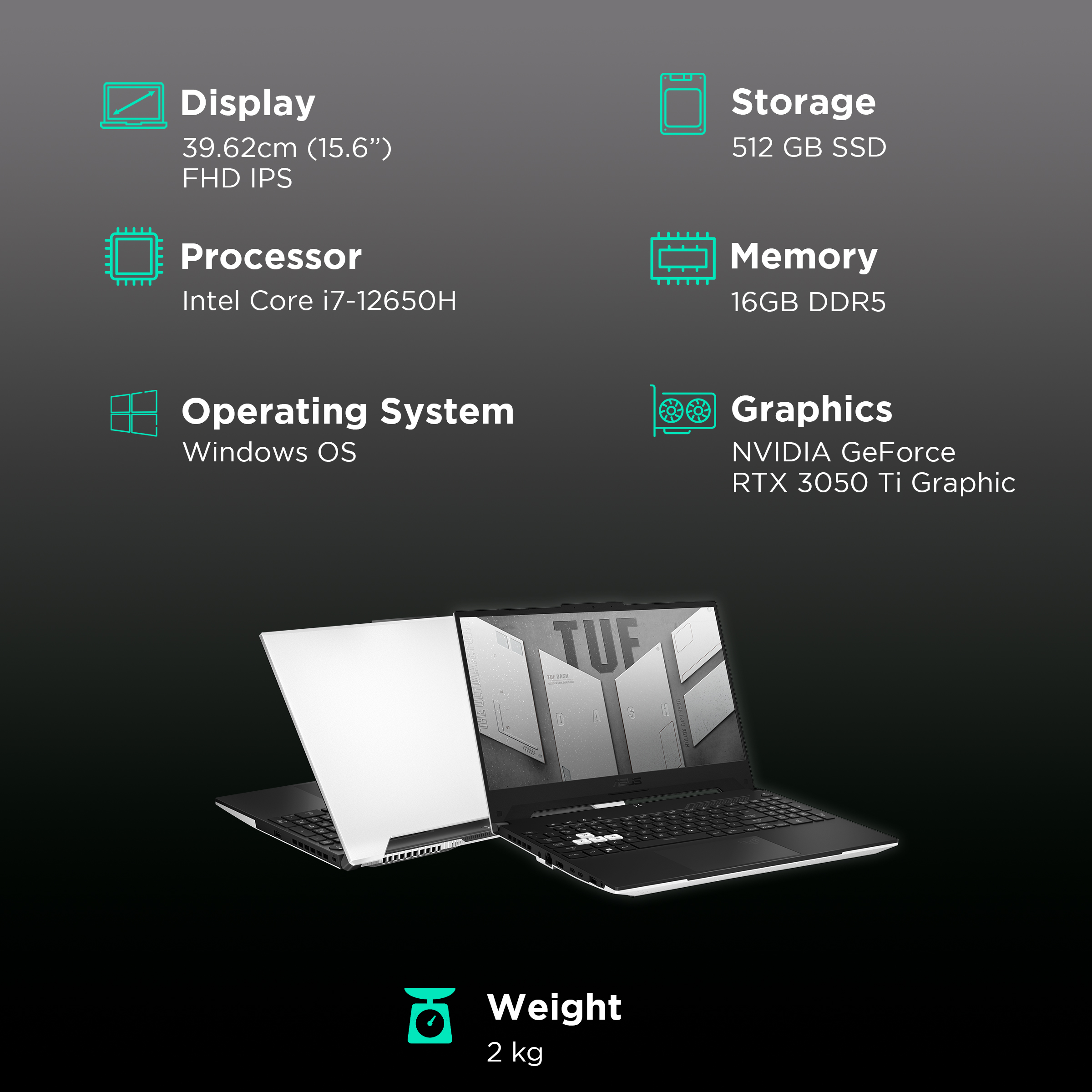 Asus TUF Dash F15 (90NR0951-M000M0) Core i7 12th Gen Windows 11 Home Laptop (16GB RAM, 512GB SSD, NVIDIA GeForce RTX 3050 Ti + 4GB Graphics, MS Office, 39.62cm, Moonlight White)_3