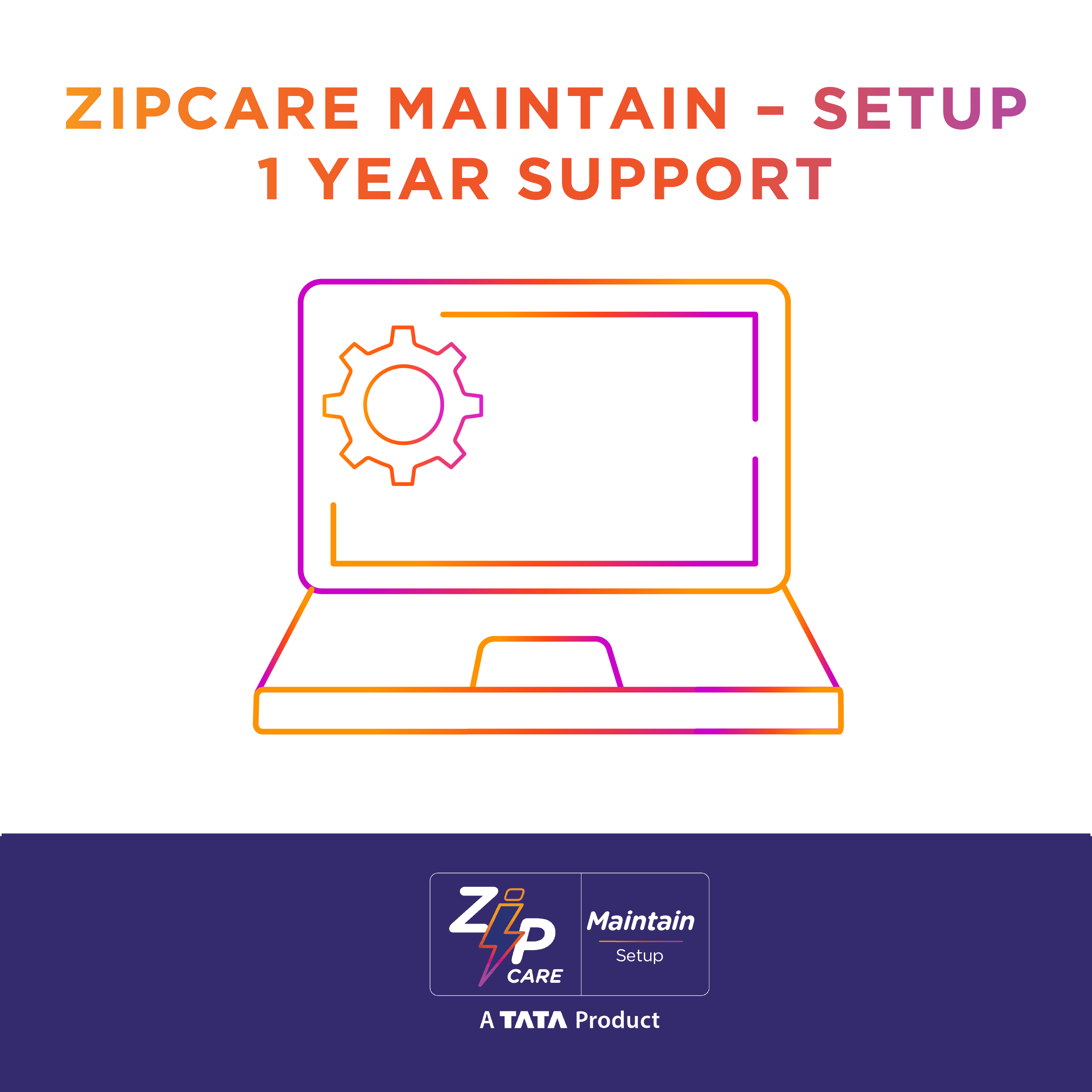 ZipCare Maintain - Laptop Support for 1 Year_1