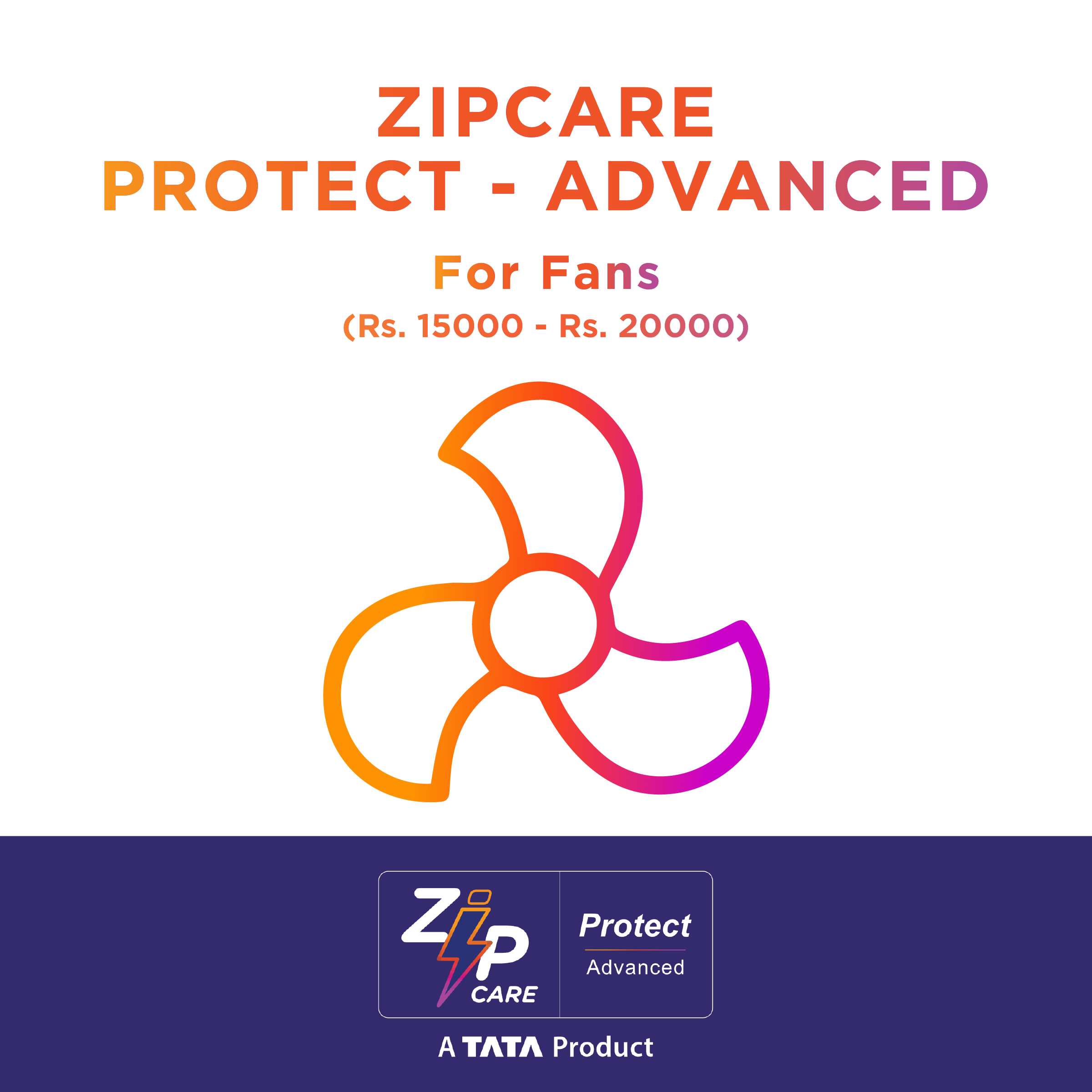 ZipCare Protect Advanced 2 Year for Fans (Rs. 15000 - Rs. 20000)_1