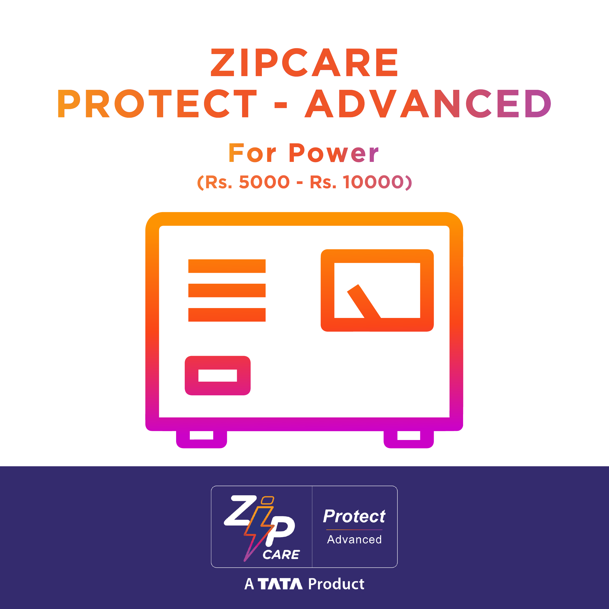 ZipCare Protect Advanced 1 Year for Power (Rs. 5000 - Rs. 10000)_1