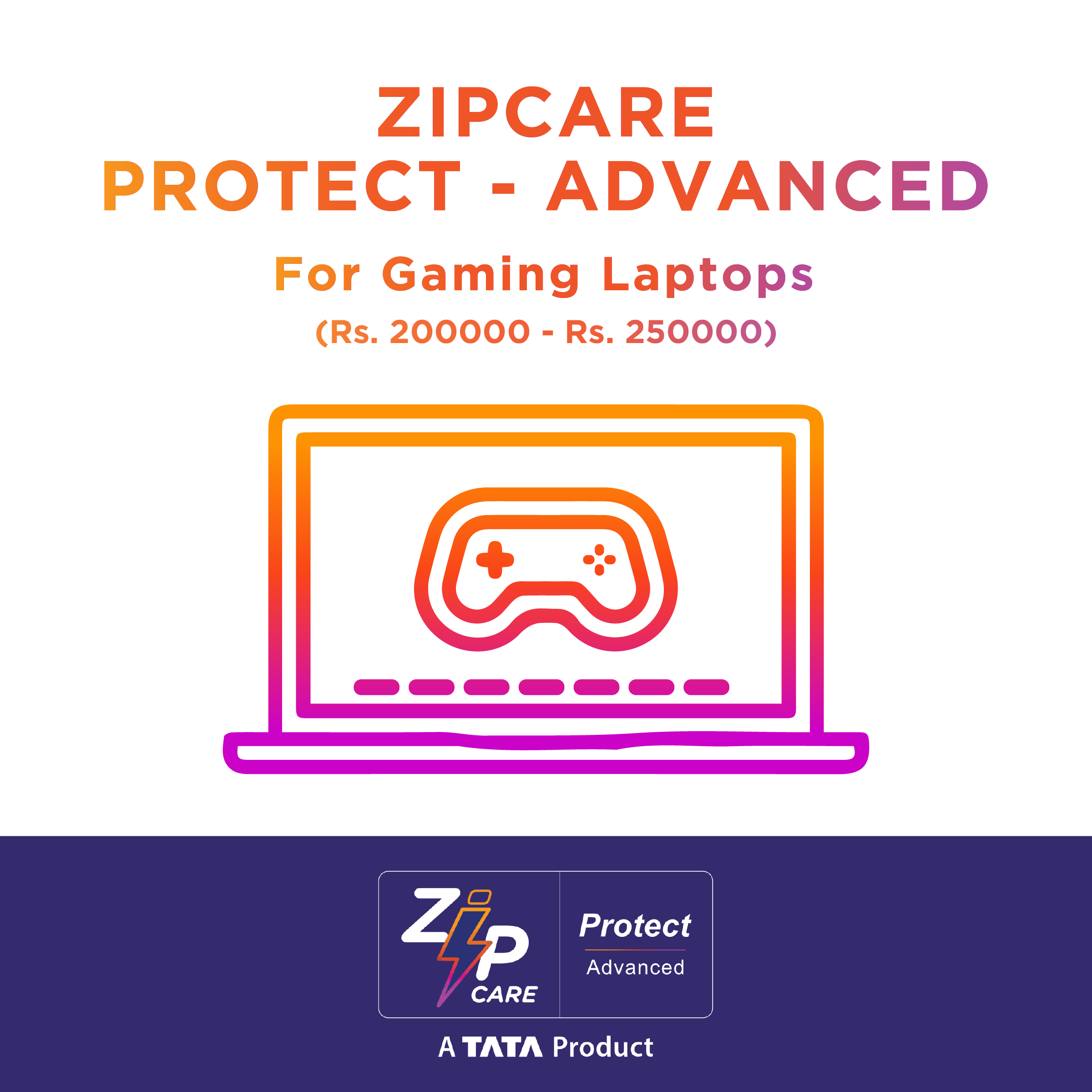 ZipCare Protect Advanced 3 Year for Gaming Laptops (Rs. 200000 - Rs. 250000)_1
