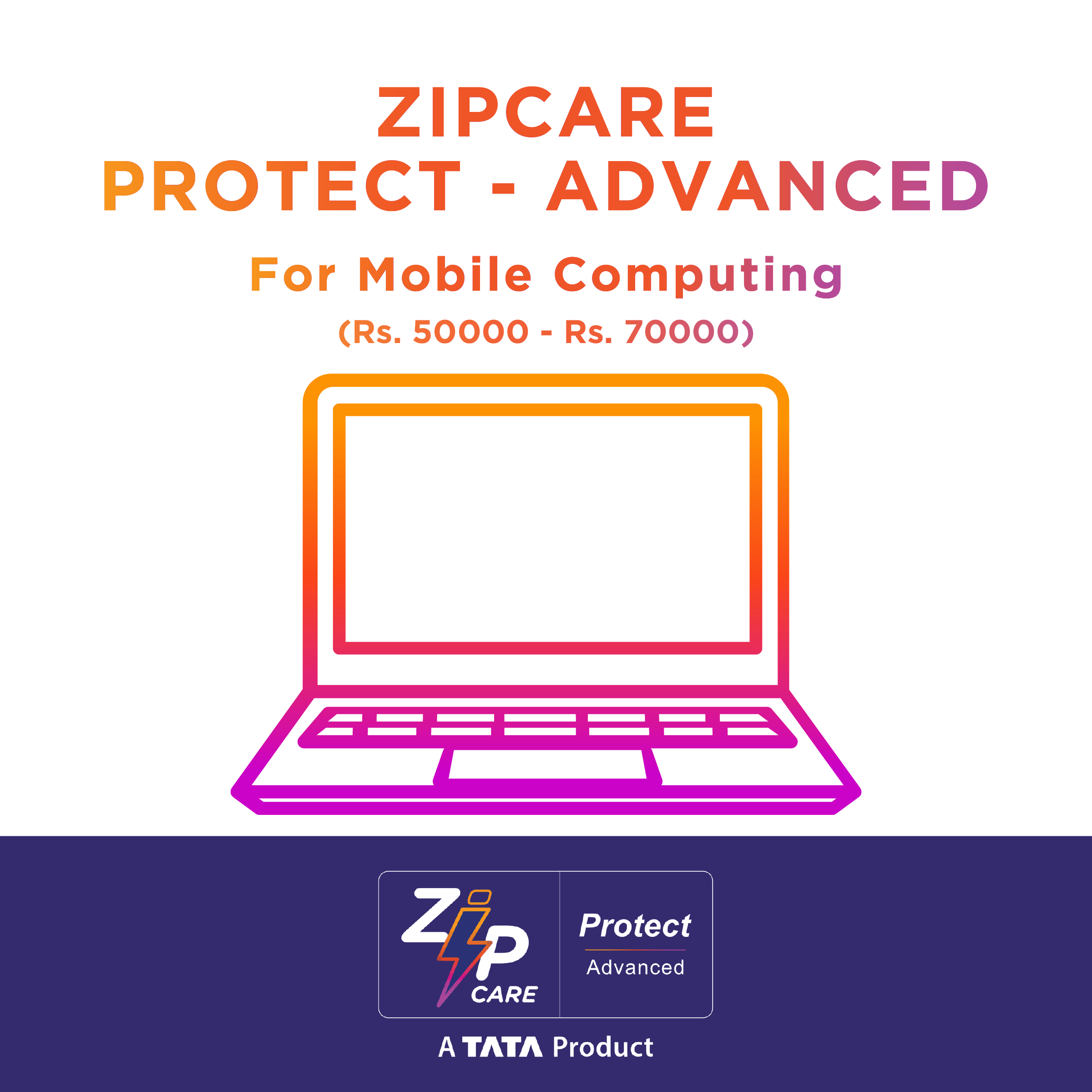 ZipCare Protect Advanced 2 Years for Mobile Computing (Rs. 50000 - Rs. 70000)_1