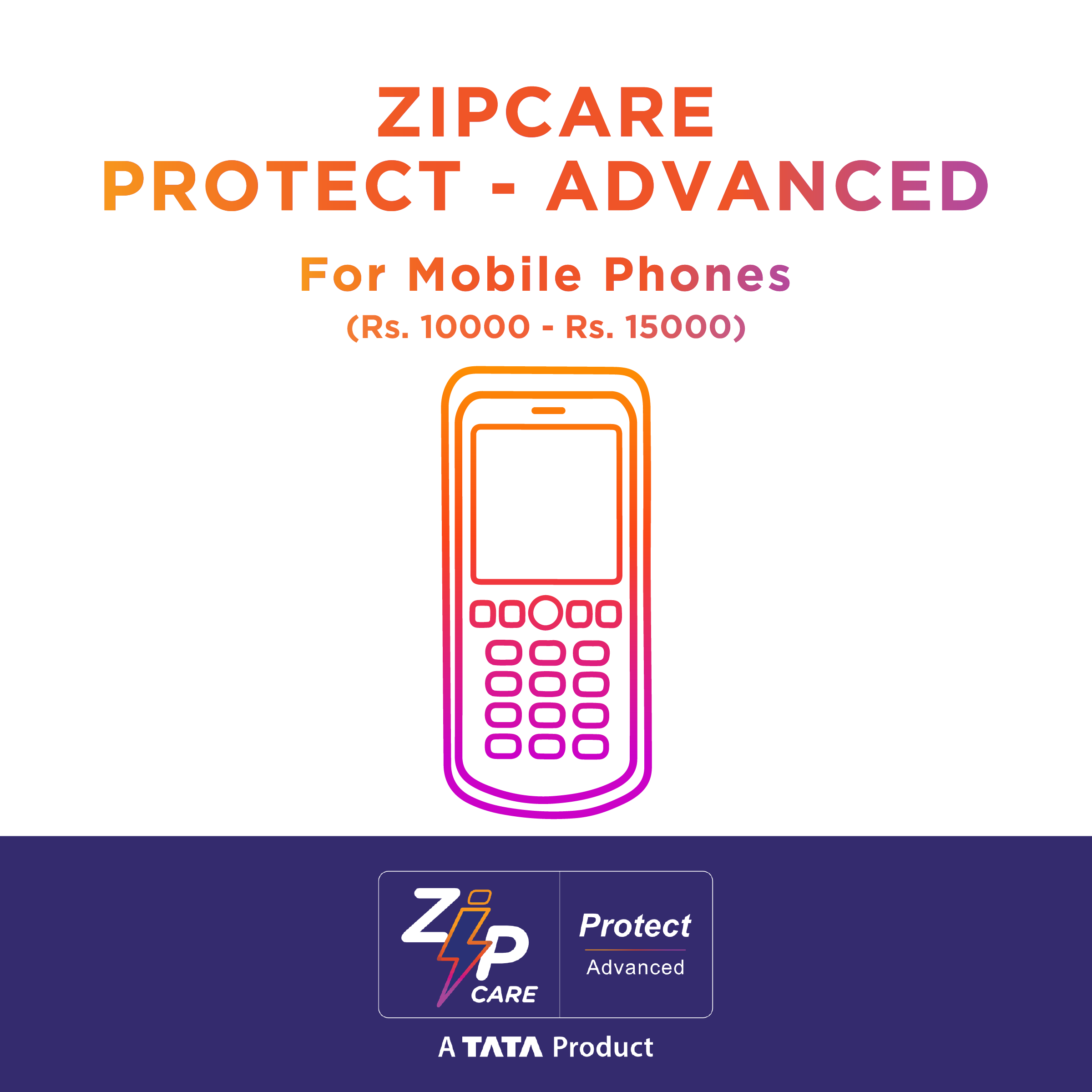 ZipCare Protect Advanced 1 Year for Phones Mobile (Rs. 10000 - Rs. 15000)_1