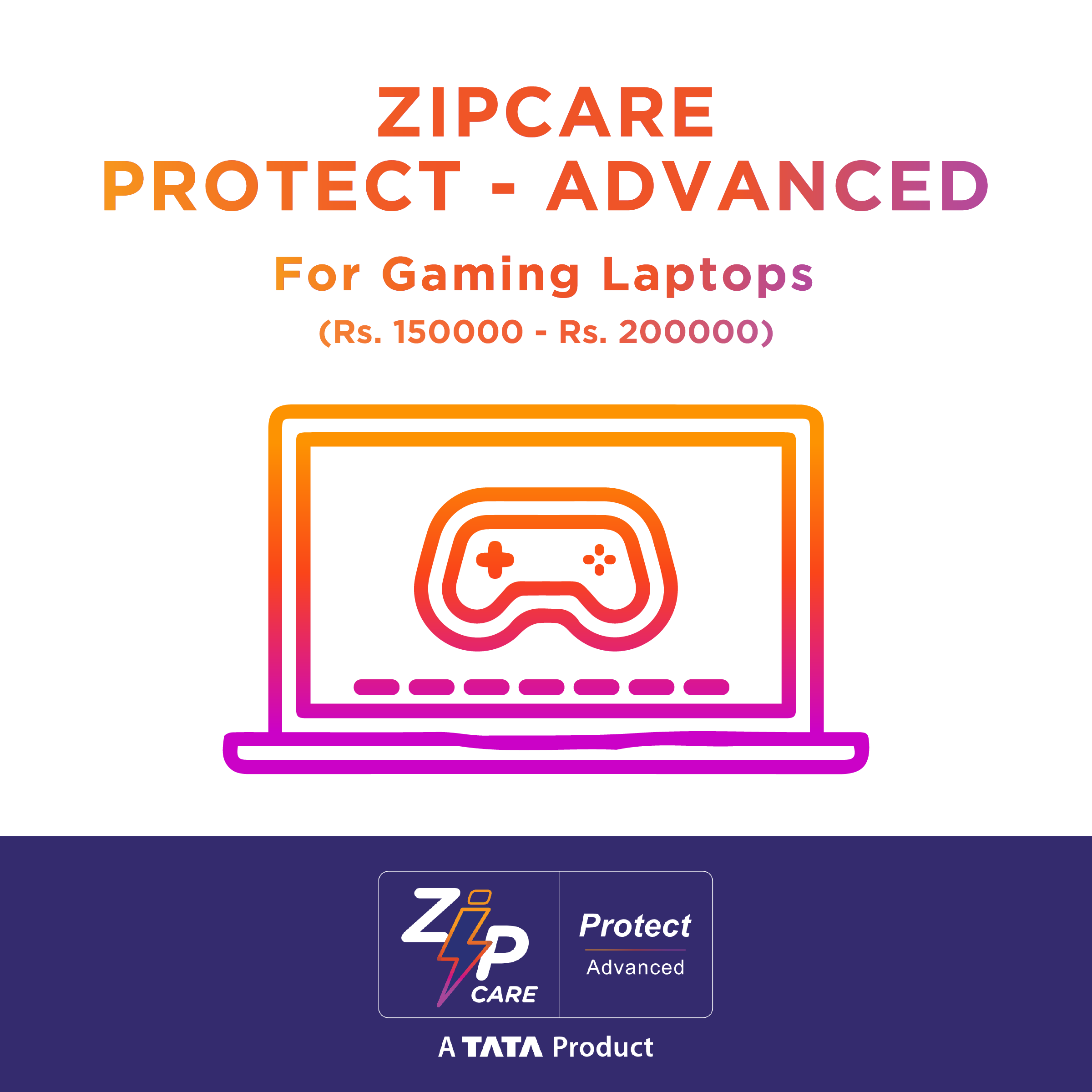ZipCare Protect Advanced 2 Years for Gaming Laptops (Rs. 150000 - Rs. 200000)_1