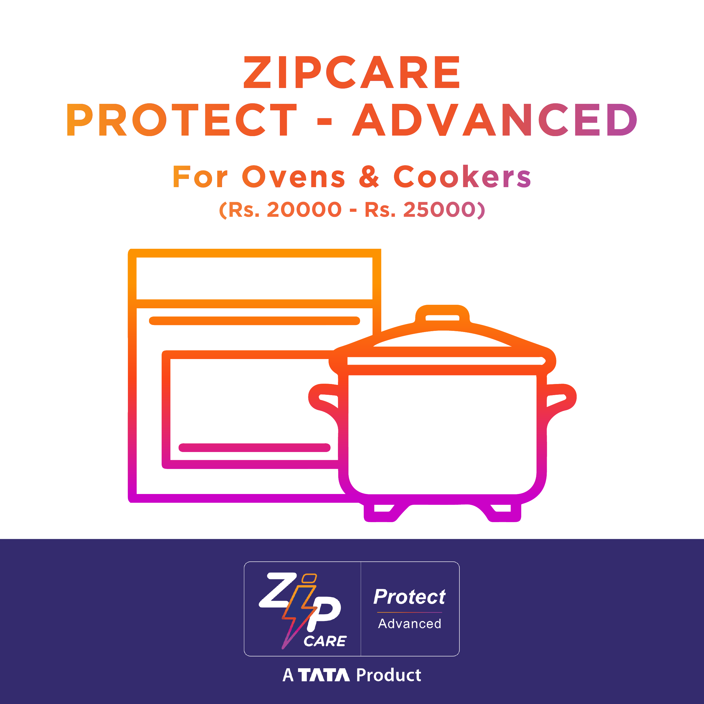 ZipCare Protect Advanced 2 Years for Ovens & Cookers (Rs. 20000 - Rs. 25000)_1