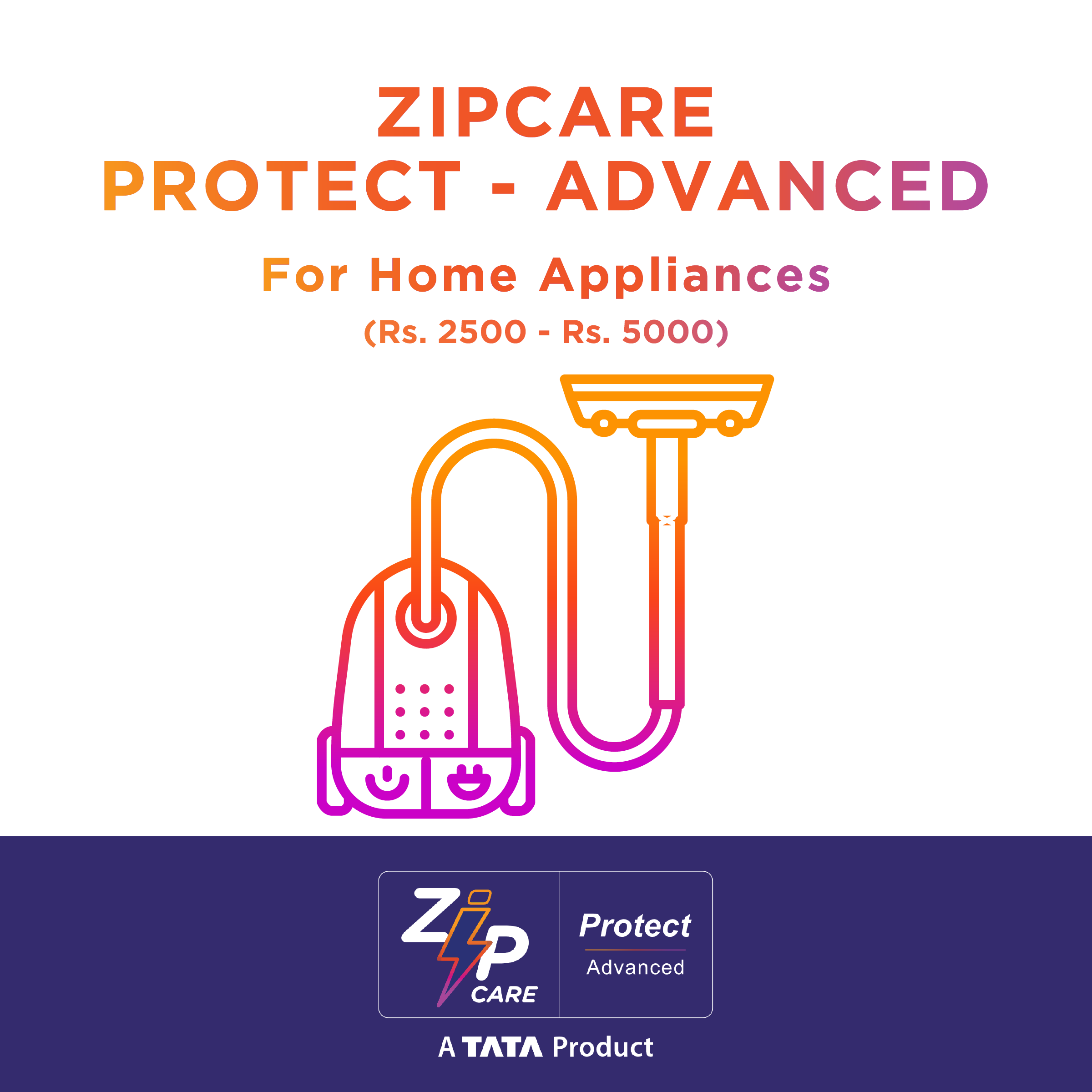 ZipCare Protect Advanced 2 Years for Home Appliances (Rs. 2500 - Rs. 5000)_1