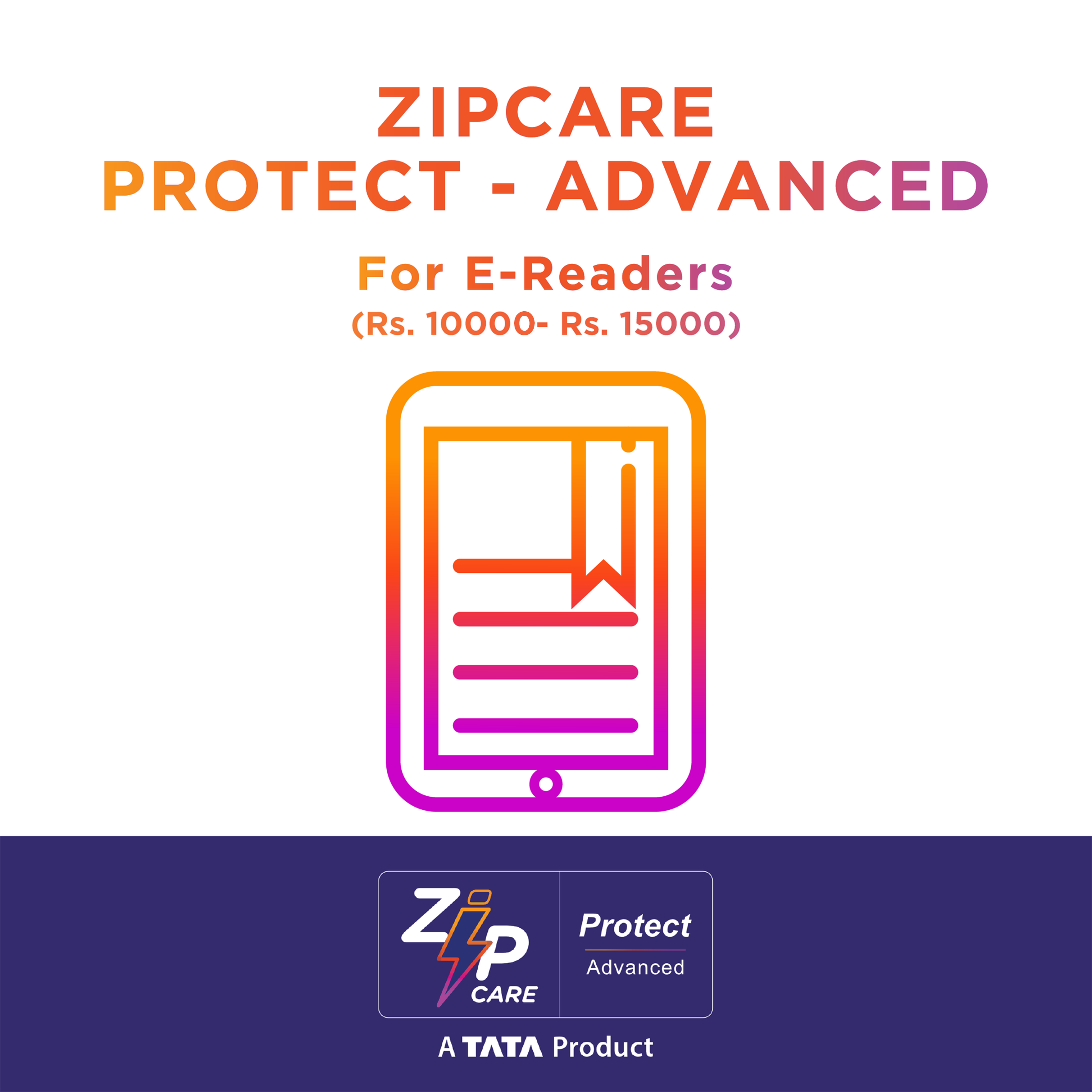 ZipCare Protect Advanced 1 Year for E-Readers (Rs. 10000 - Rs. 15000)_1